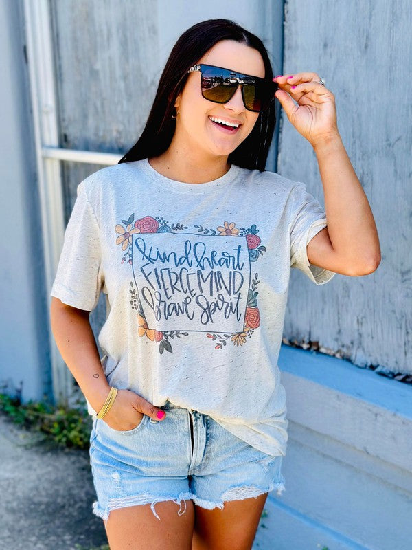 Kind Heart Fierce Mind Brave Spirit