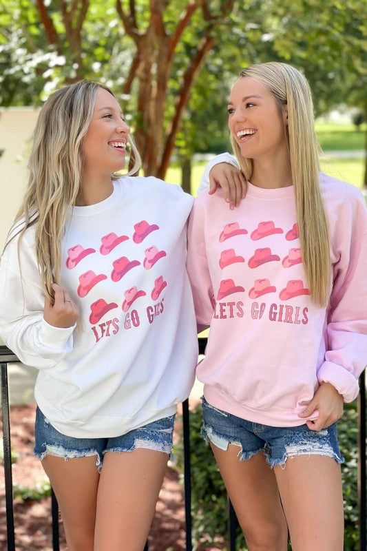 Let's Go Girls Cowboy Hats Sweatshirt