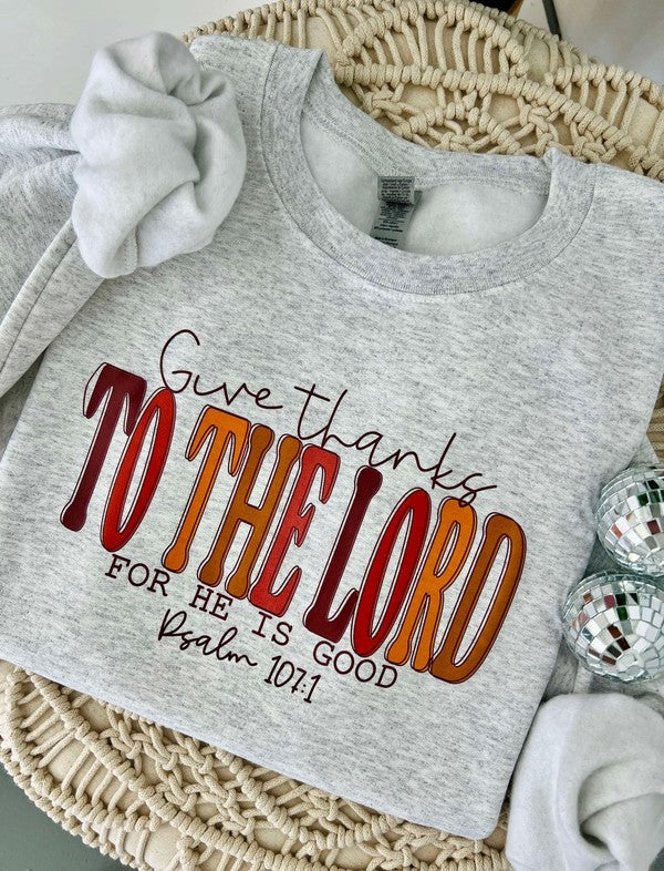 Give Thanks To The Lord For He Is Good DTF SWSH