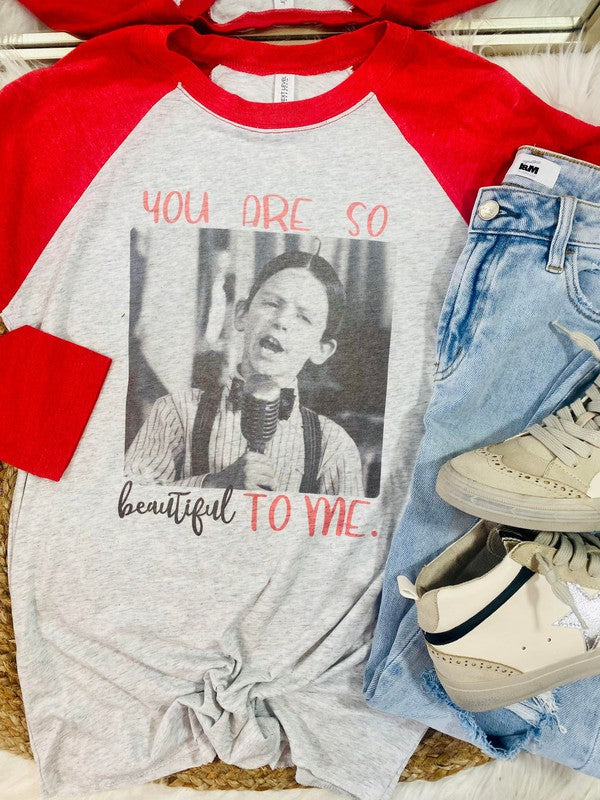 You Are So Beautiful To Me Alfalfa Raglan