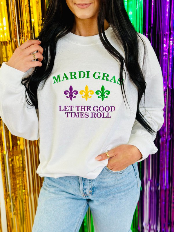 Embroidery Sweatshirt Good Times Roll