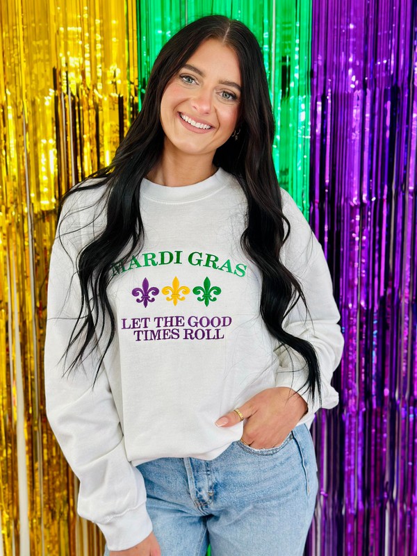 Embroidery Sweatshirt Good Times Roll