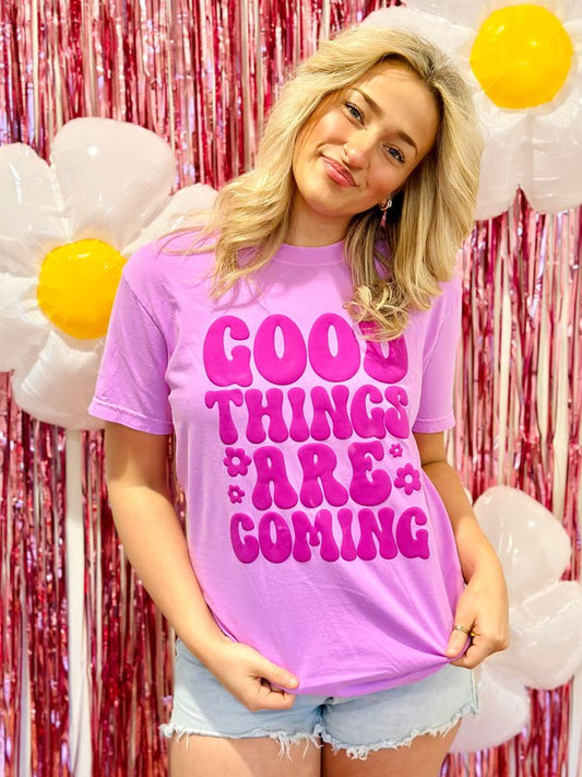 Good Things Are Coming Floral Bubble Font Puff Tee