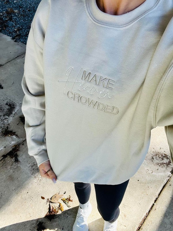 Make Heaven Crowded Embroidered Sweatshirt