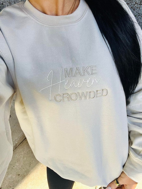 Make Heaven Crowded Embroidered Sweatshirt