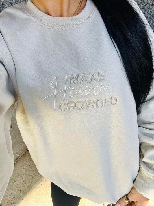 Make Heaven Crowded Embroidered Sweatshirt
