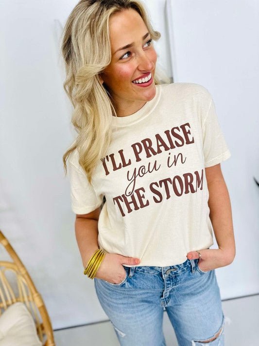 I'll Praise You In The Storm Puff Tee