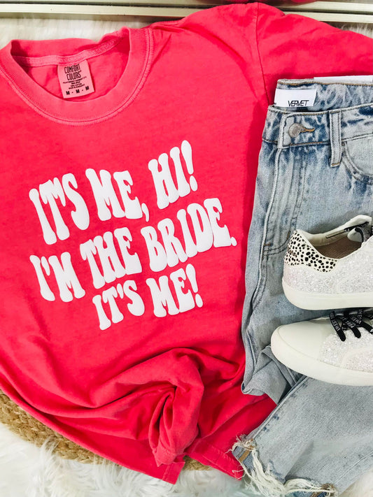 It's Me, Hi! I'm The Bride, It's Me! Puff Tee