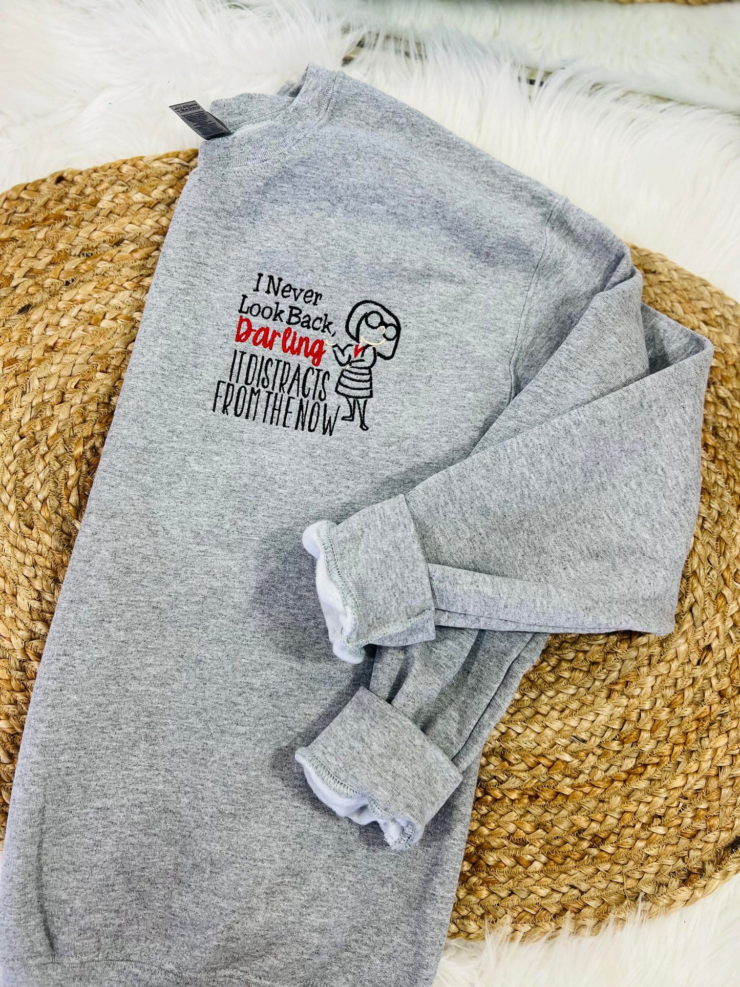 I Never Look Back Darling Edna Mode Sweatshirt