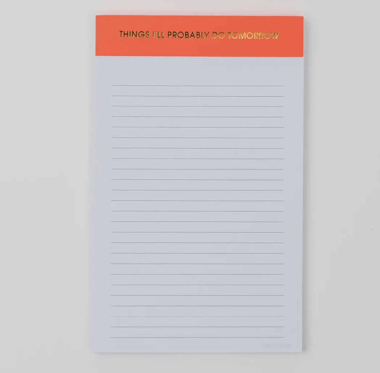 Things I’ll Probably Do Tomorrow Notepad