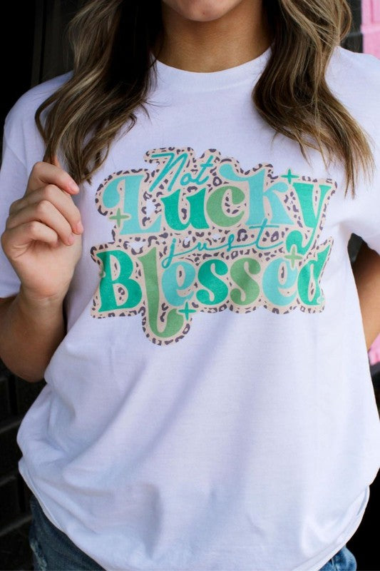 Not Lucky, Just Blessed