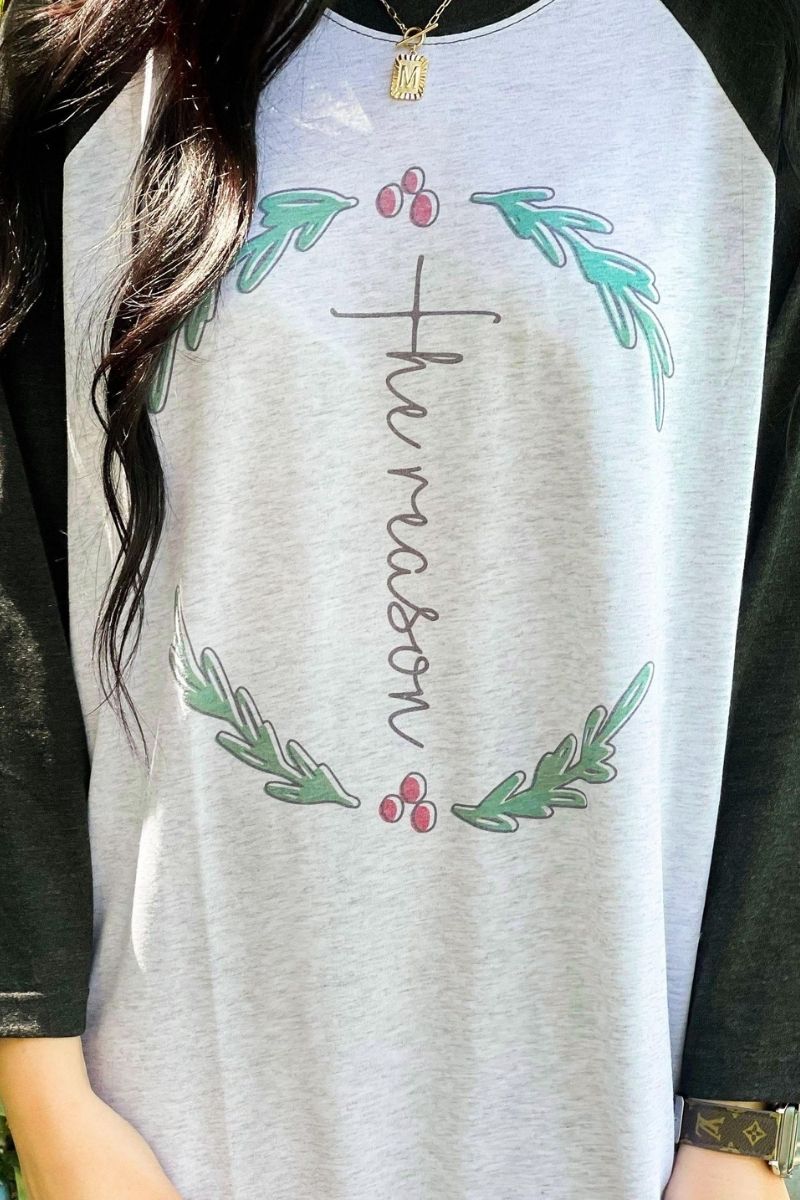 The Reason Christmas Raglan