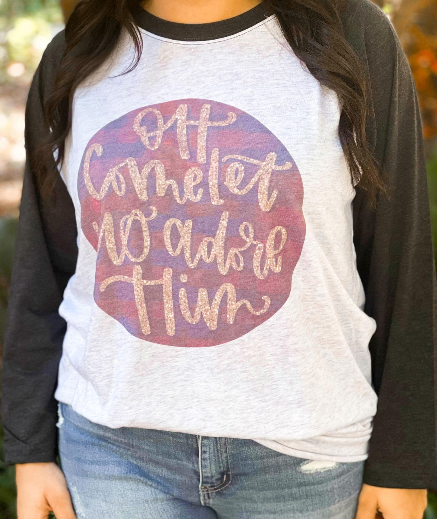 Oh Come Let Us Adore Him Raglan