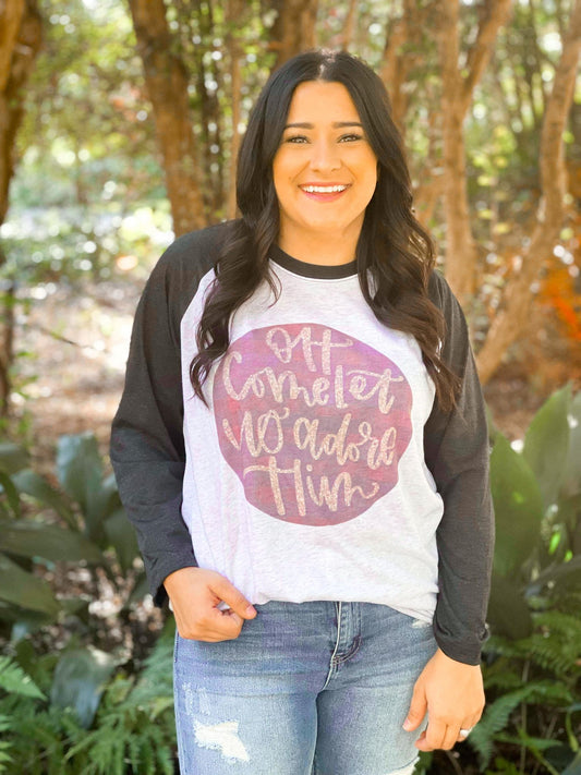 Oh Come Let Us Adore Him Raglan